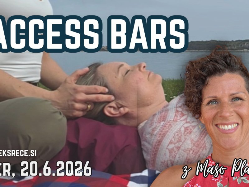 Access bars delavnica z Ma&scaron;o Plaznik - Koper