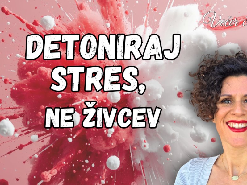 Večer či&scaron;čenja DETONIRAJ STRES, ne živcev - online z Ma&scaron;o Plaznik