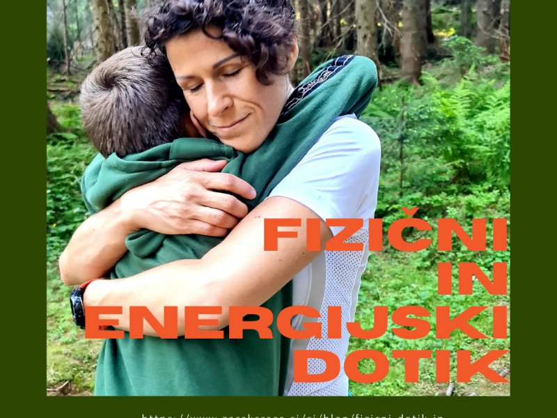 Fizični dotik in energijski dotik. A je sploh razlika?